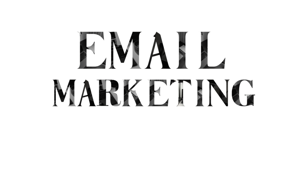 EMAIL MARKETING-Best Digital Marketer In Kasaragod